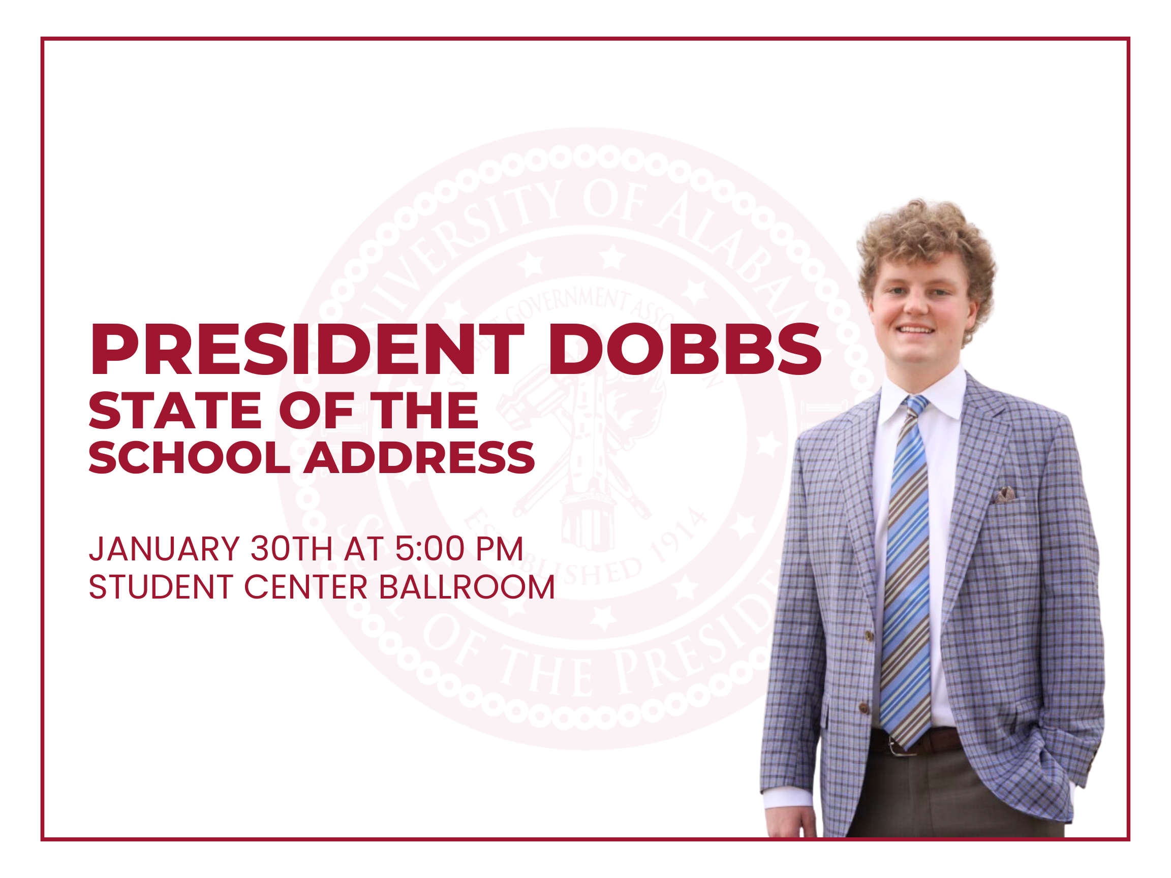 The State of the school address will occur on 1/30 at 5pm in the student center Ballroom